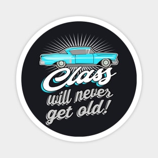 Old Classic Car vintage Saying Magnet